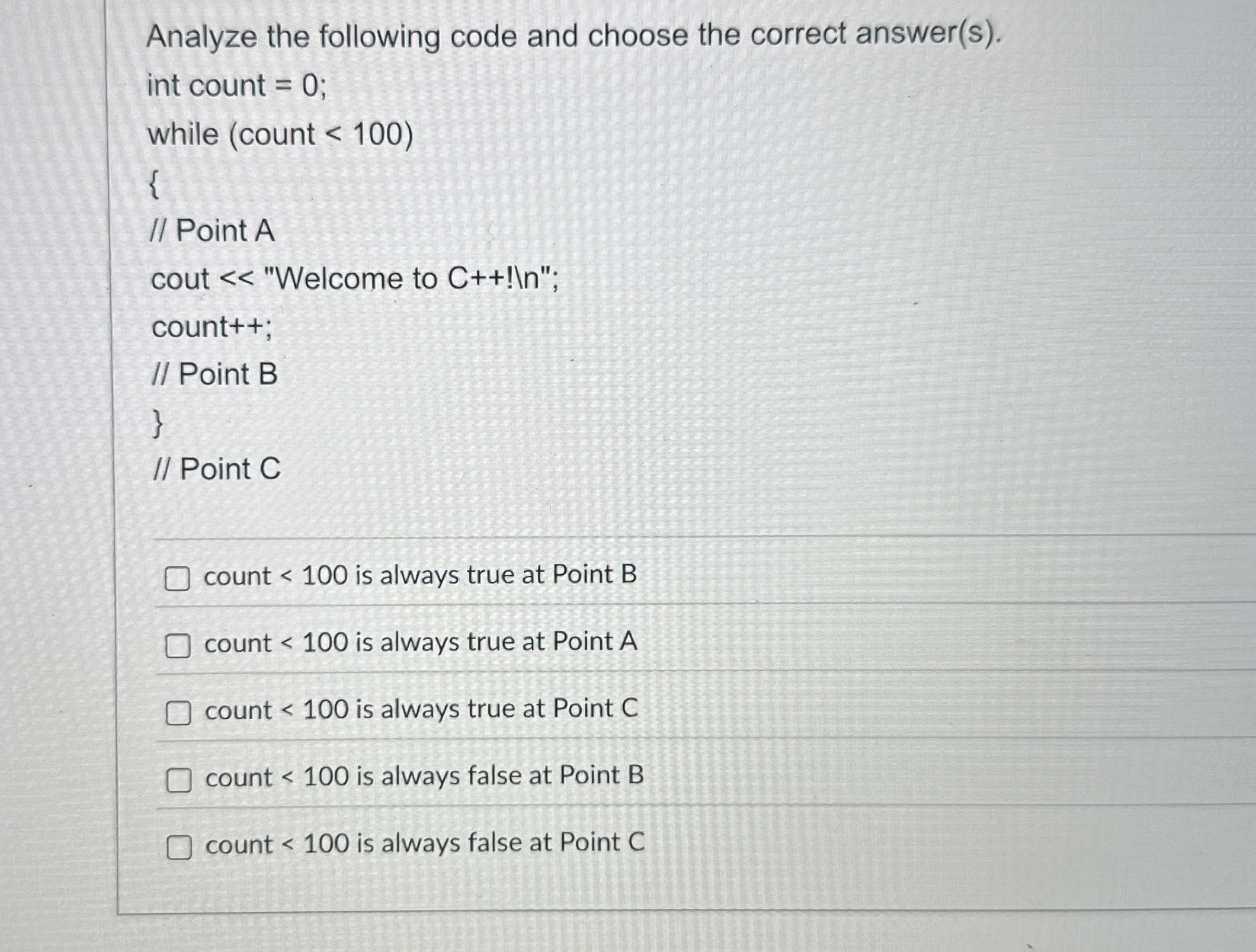 Analyze the following code and choose the correct