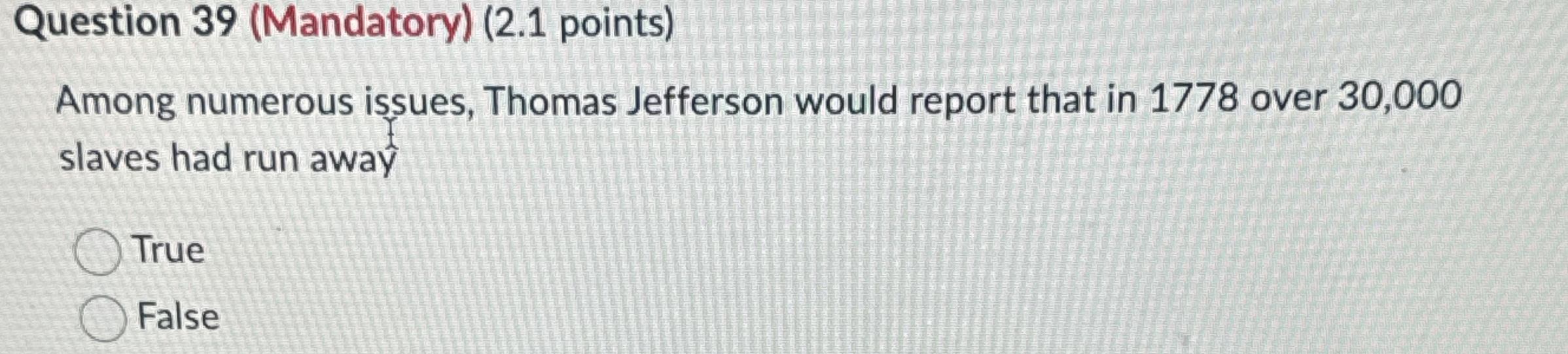 Question 3 9 ( Mandatory ) ( 2 . 1 points ) Among