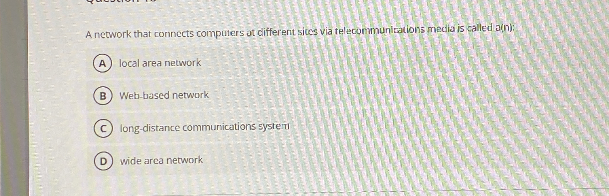 A network that connects computers at different
