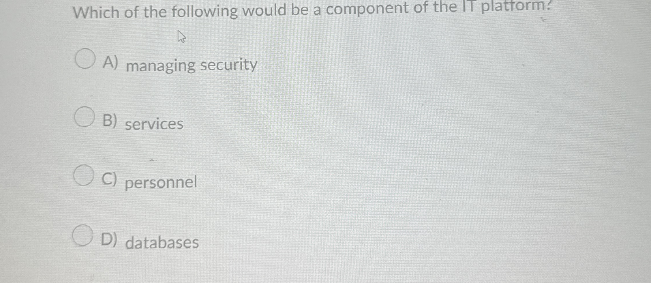 Which of the following would be a component of