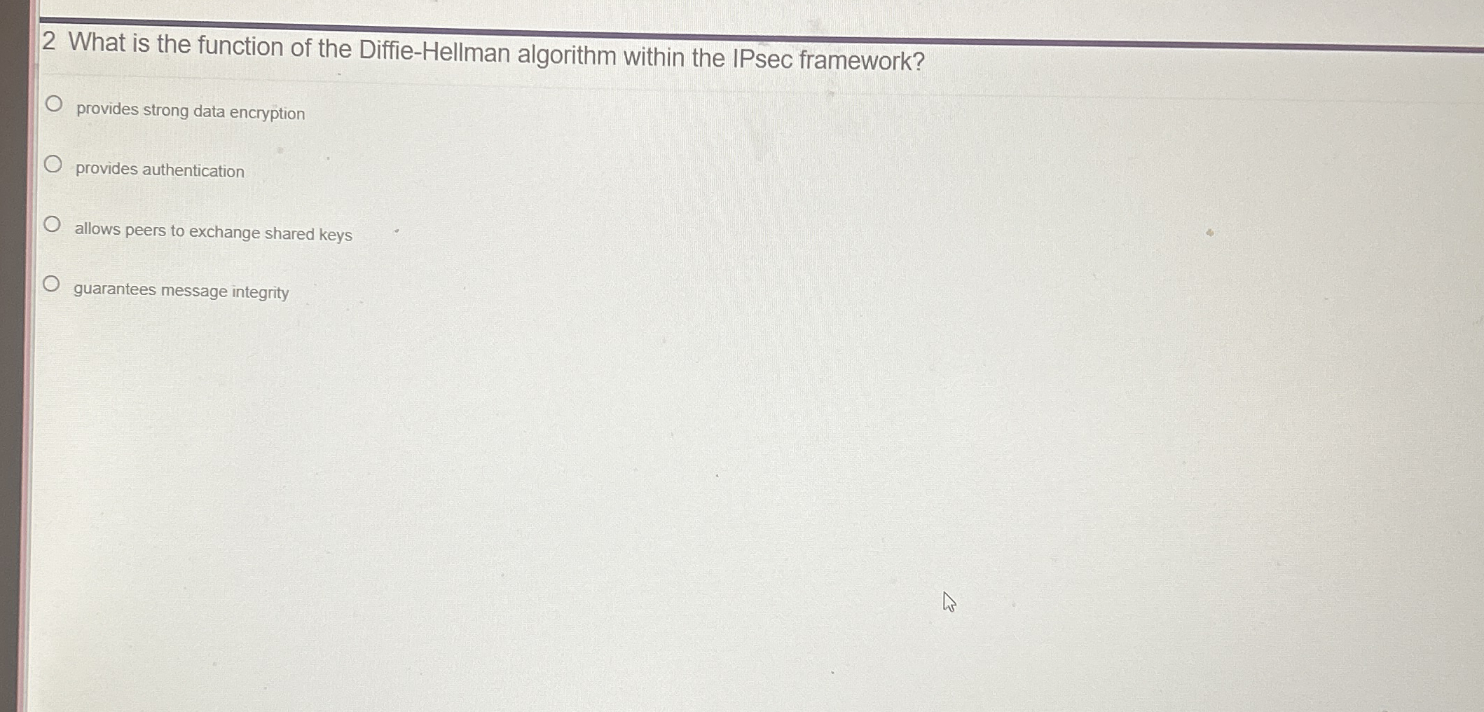 2 What is the function of the Diffie - Hellman