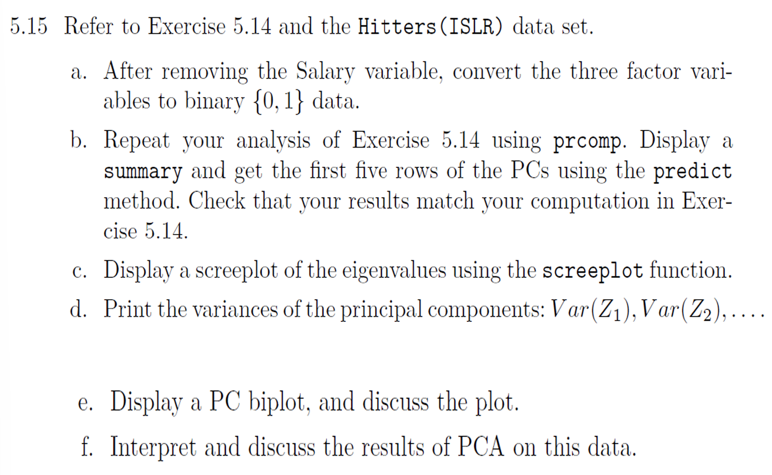 5 . 1 5 Refer to Exercise 5 . 1 4 and the Hitters