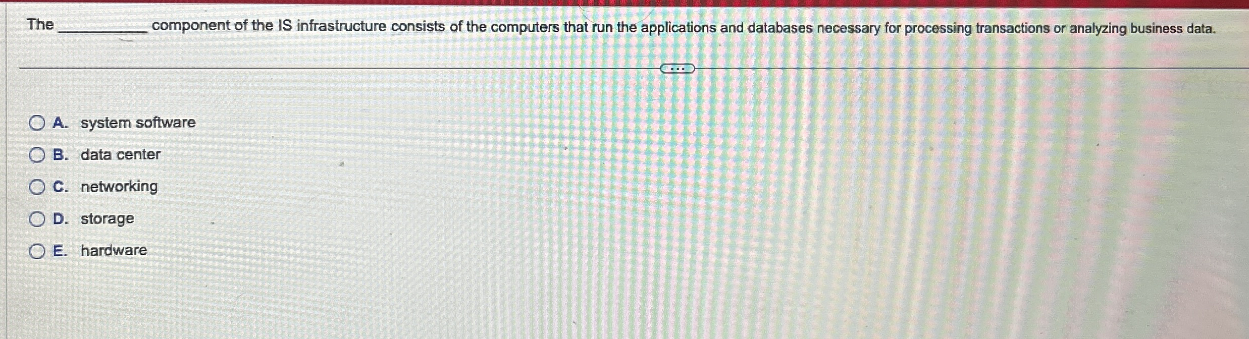 The component of the IS infrastructure consists