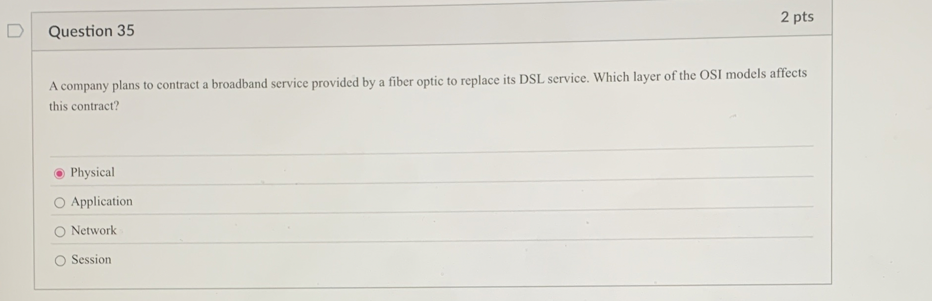Question 3 5 2 pts A company plans to contract a