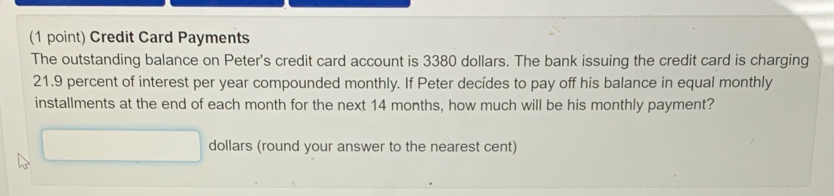 (1 point) Credit Card Payments The outstanding