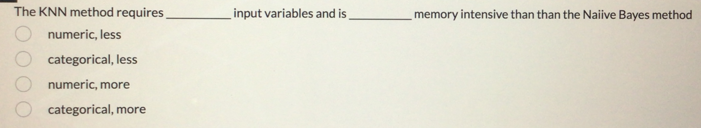 The KNN method requires input variables and is