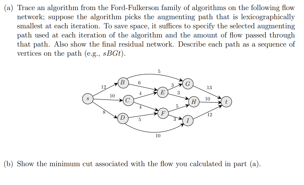 ( a ) Trace an algorithm from the Ford -