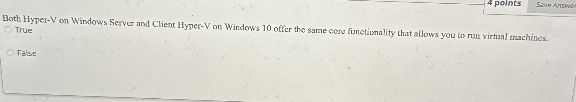 Both Hyper - V on Windows Server and Client Hyper