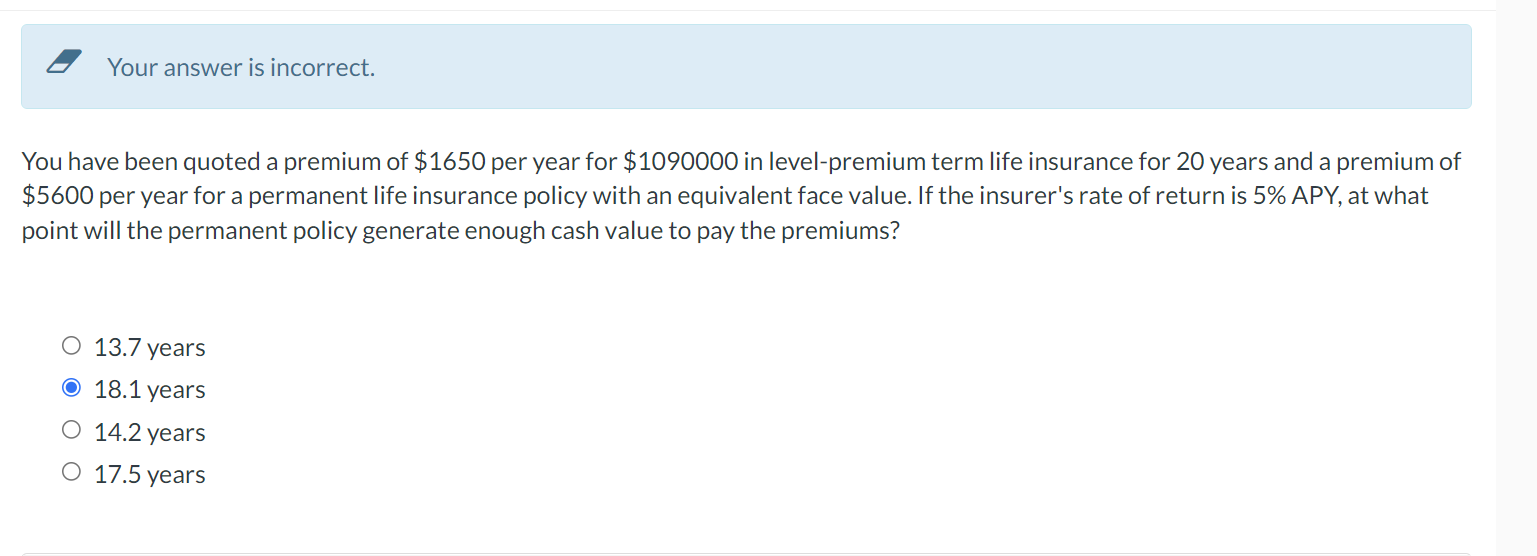 5 Your answer is incorrect. You have been quoted
