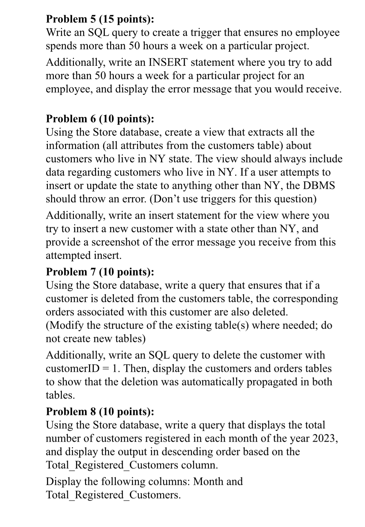 Problem 5 ( 1 5 points ) : Write an SQL query to