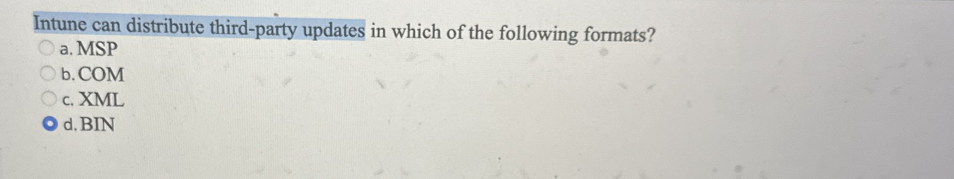 Intune can distribute third - party updates in