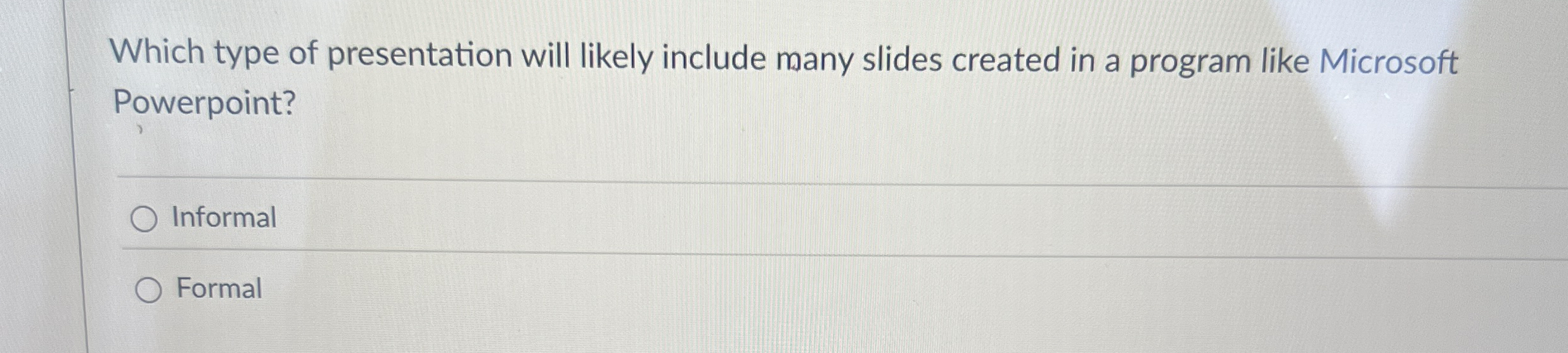 Which type of presentation will likely include