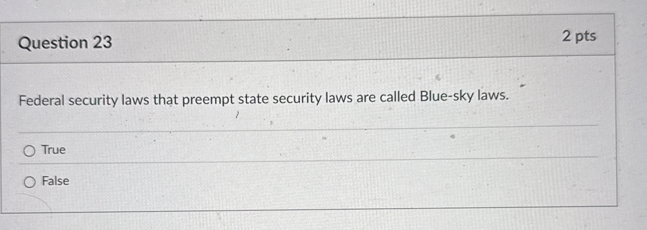 Question 2 3 Federal security laws that preempt