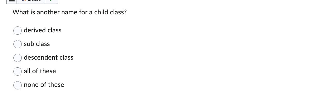 What is another name for a child class? derived