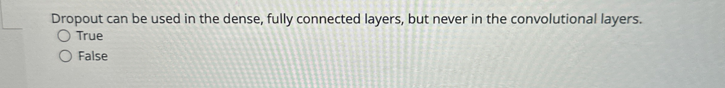 Dropout can be used in the dense, fully connected