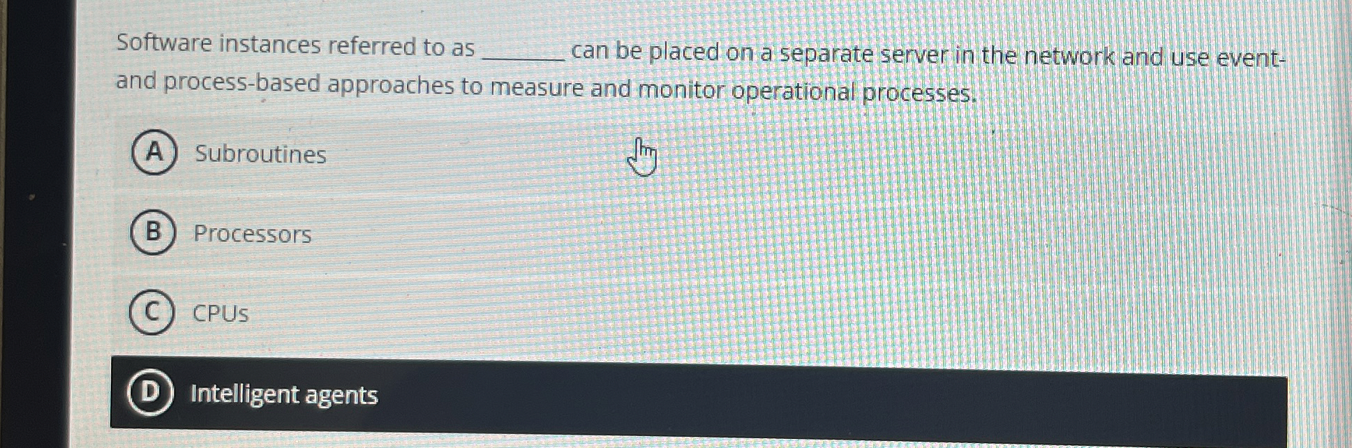 Software instances referred to as q , can be