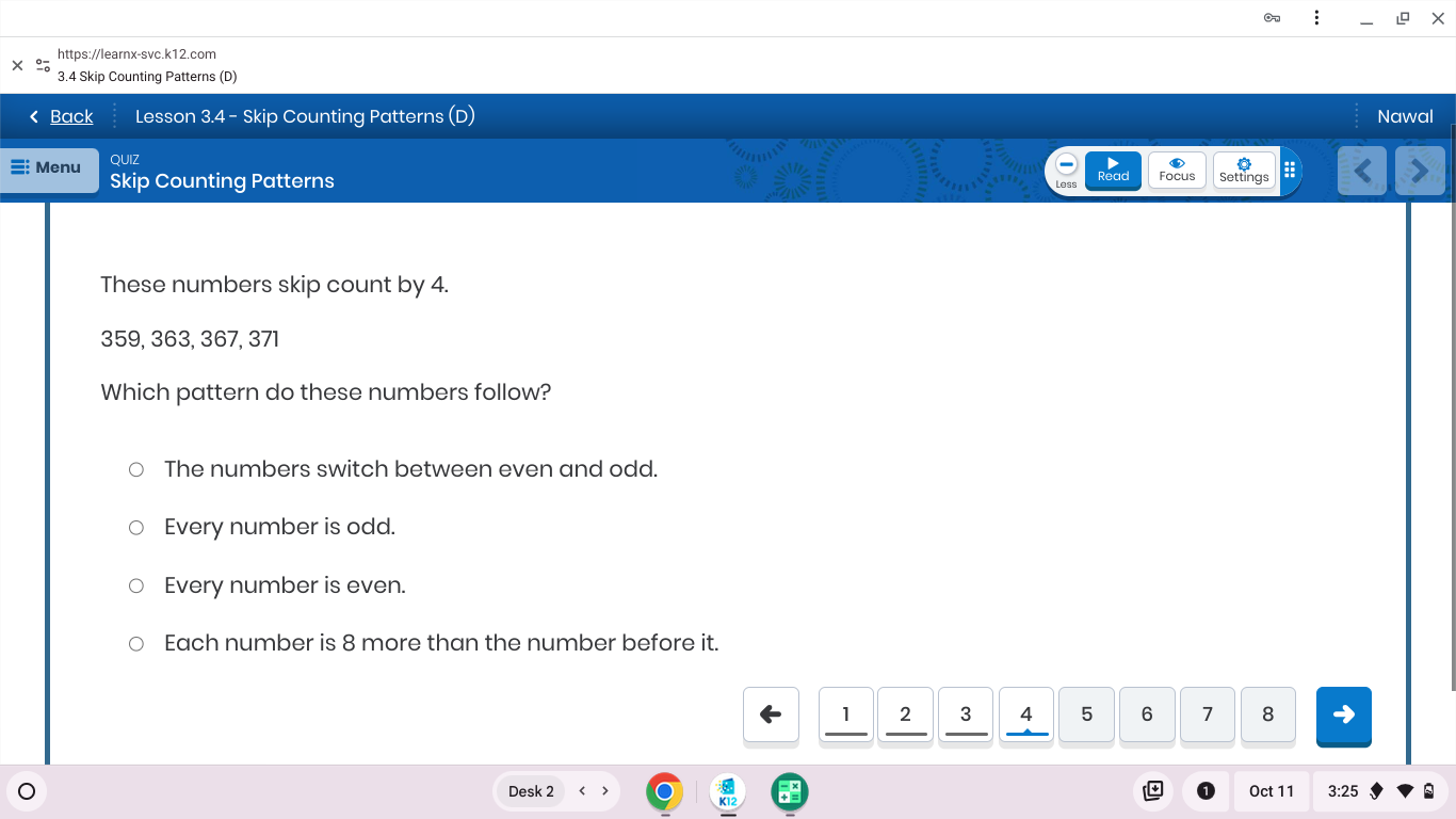 These numbers skip count by 4 . 3 5 9 , 3 6 3 , 3
