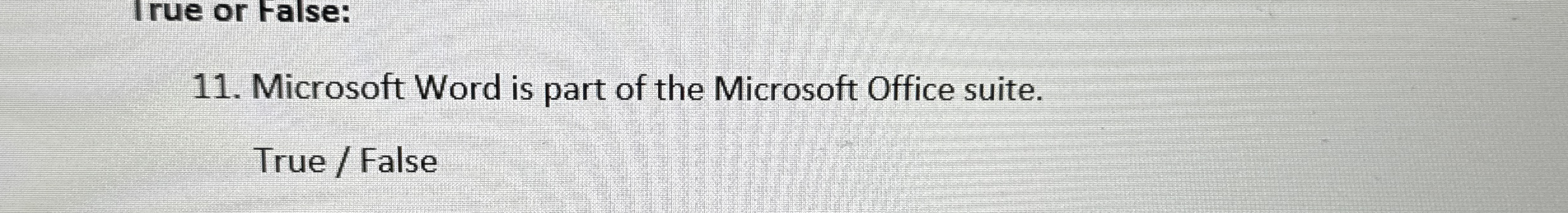 1 1 . Microsoft Word is part of the Microsoft