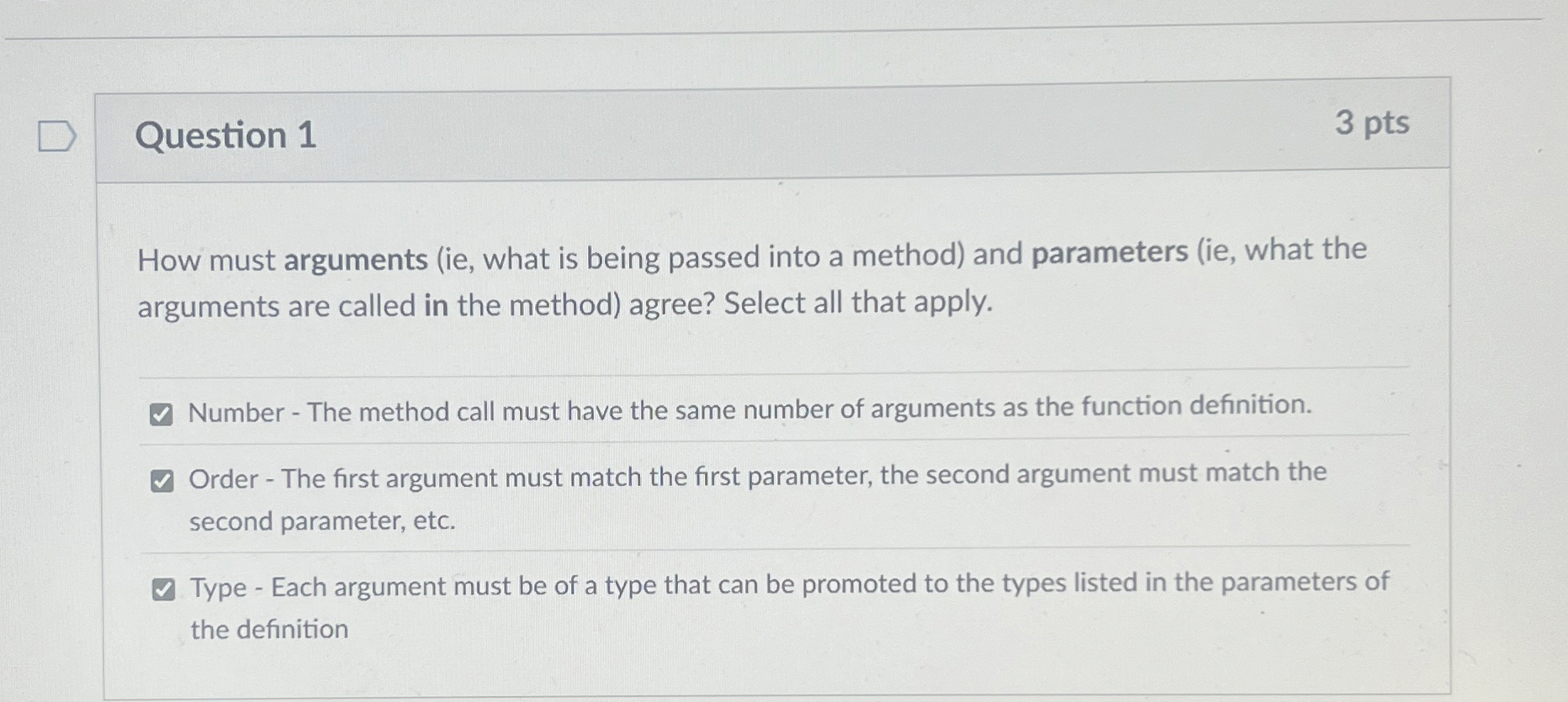 Question 1 3 pts How must arguments ( ie , what
