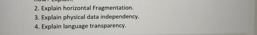 Explain horizontal Fragmentation. Explain