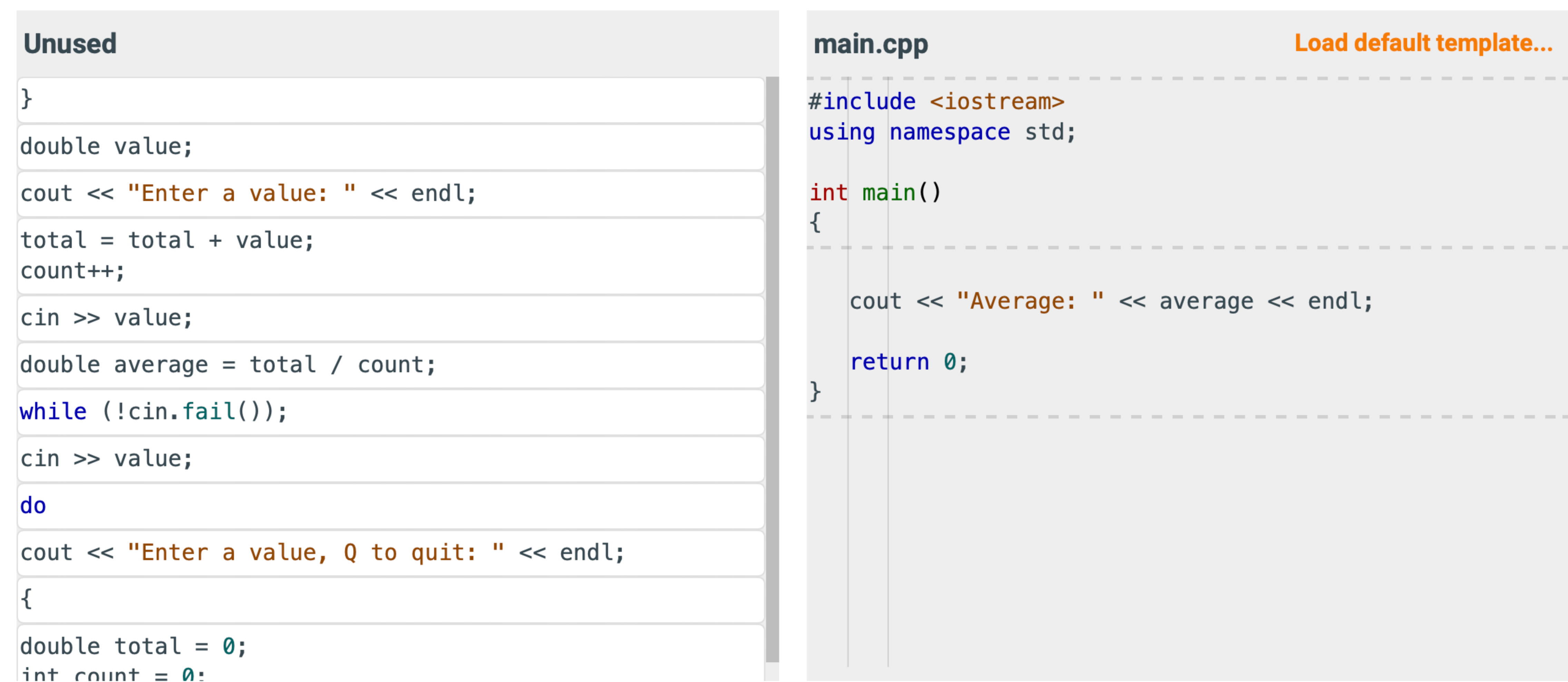 ` ` ` Unused } double value; cout < < "Enter a