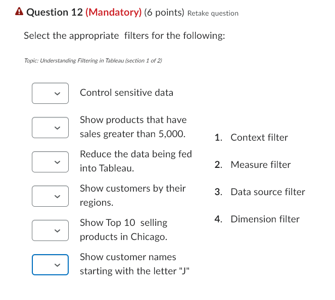 Select the appropriate filters for the following: