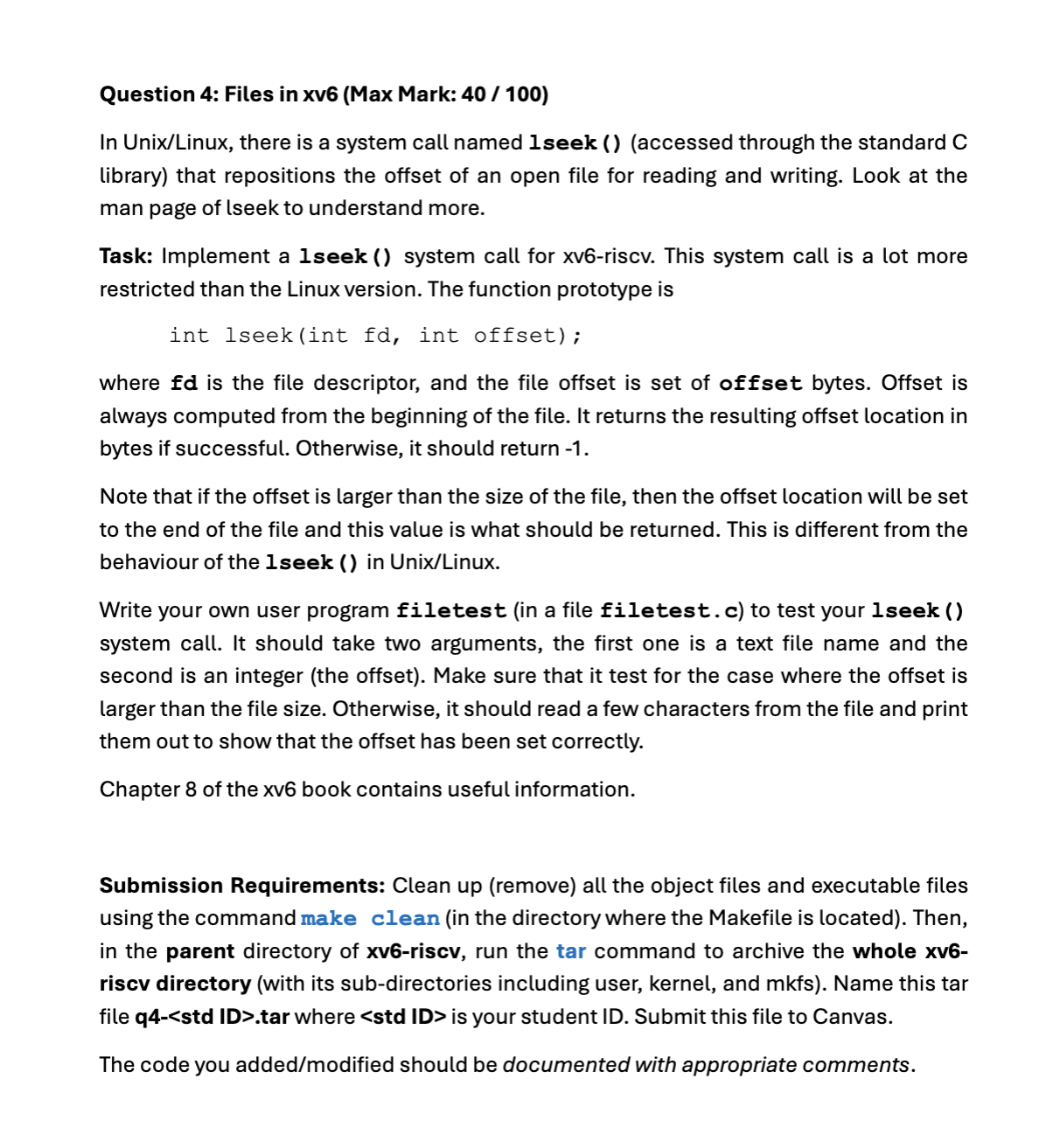 Question 4 : Files in xv 6 ( Max Mark: 4 0 / 1 0