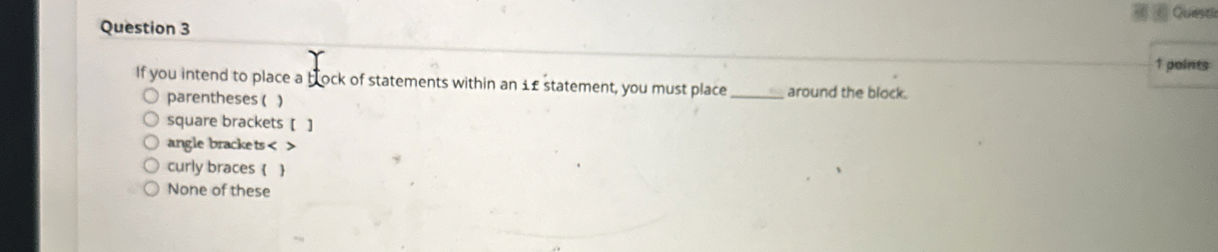 Question 3 If you intend to place a tock of