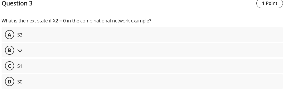 Question 3 What is the next state if \ ( \ mathrm