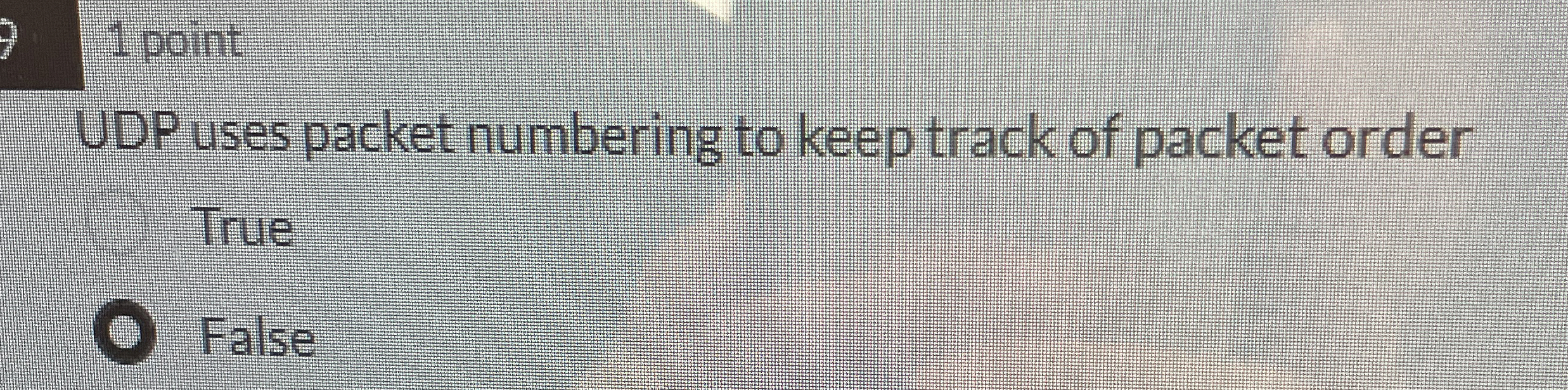 1 point UDP uses packet numbering to keep track