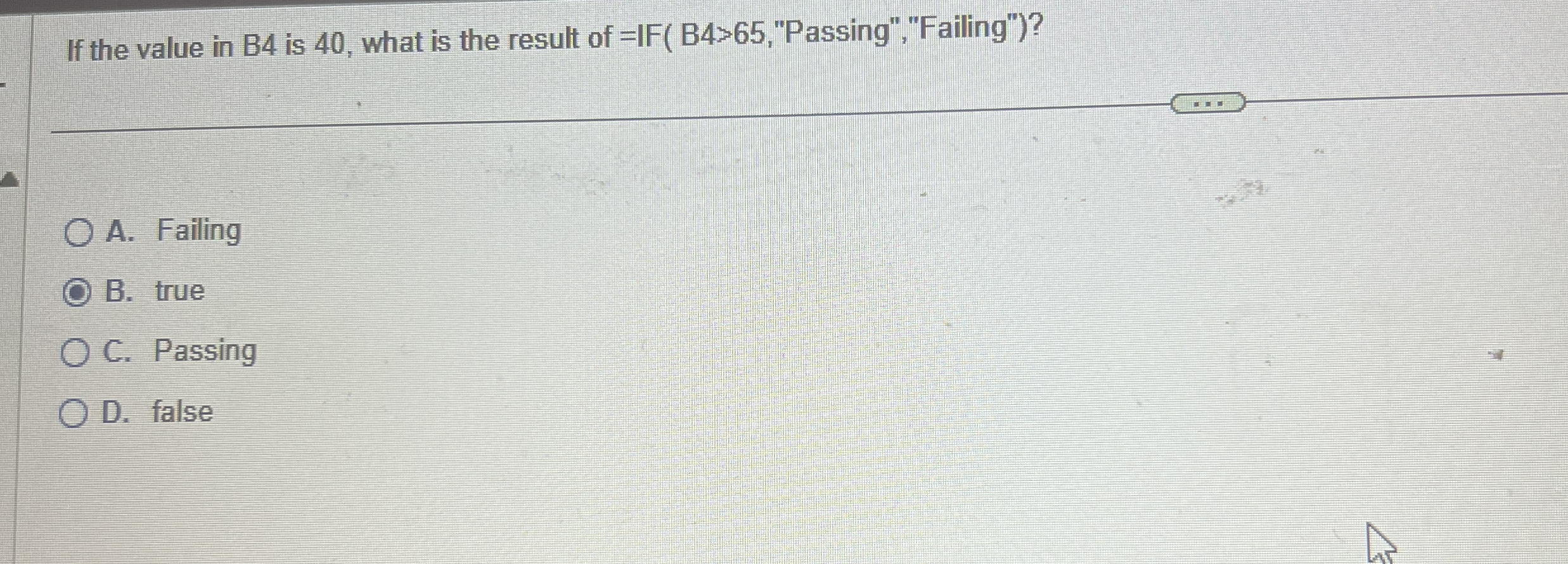 If the value in B 4 is 4 0 , what is the result