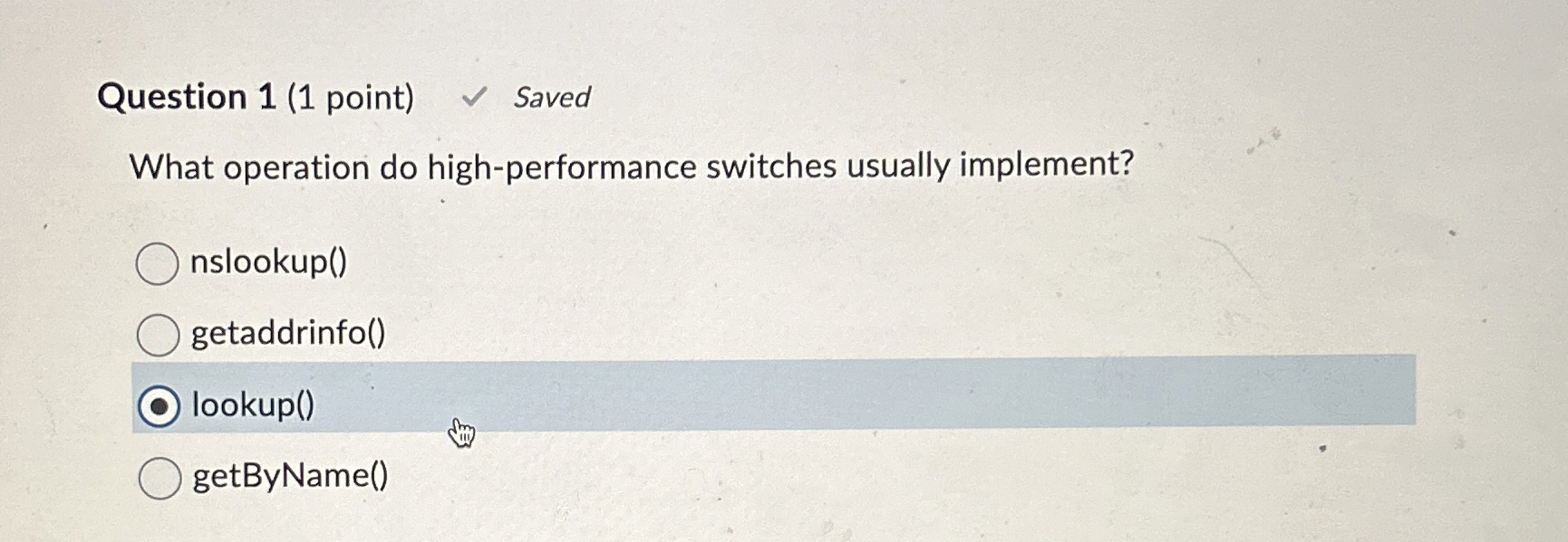 Question 1 ( 1 point ) What operation do high -