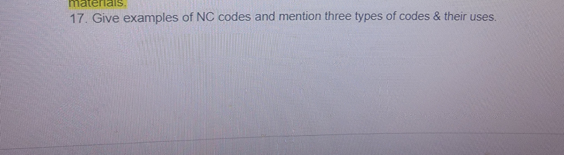 Give examples of NC codes and mention three types