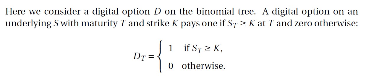 Here we consider a digital option D on the