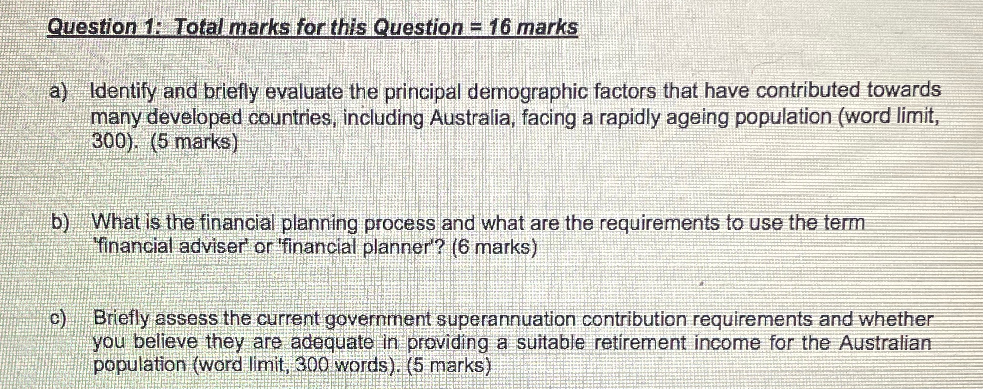 Question 1: Total marks for this Question = 16
