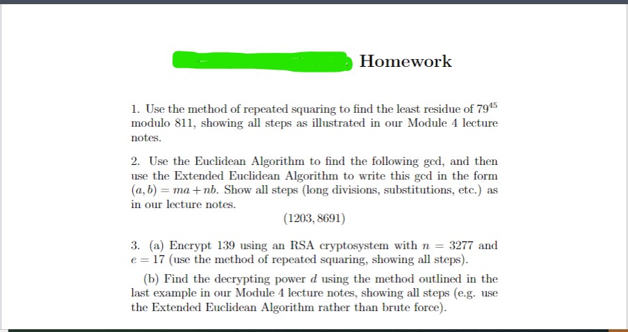 Use the method of repeated squaring to find the