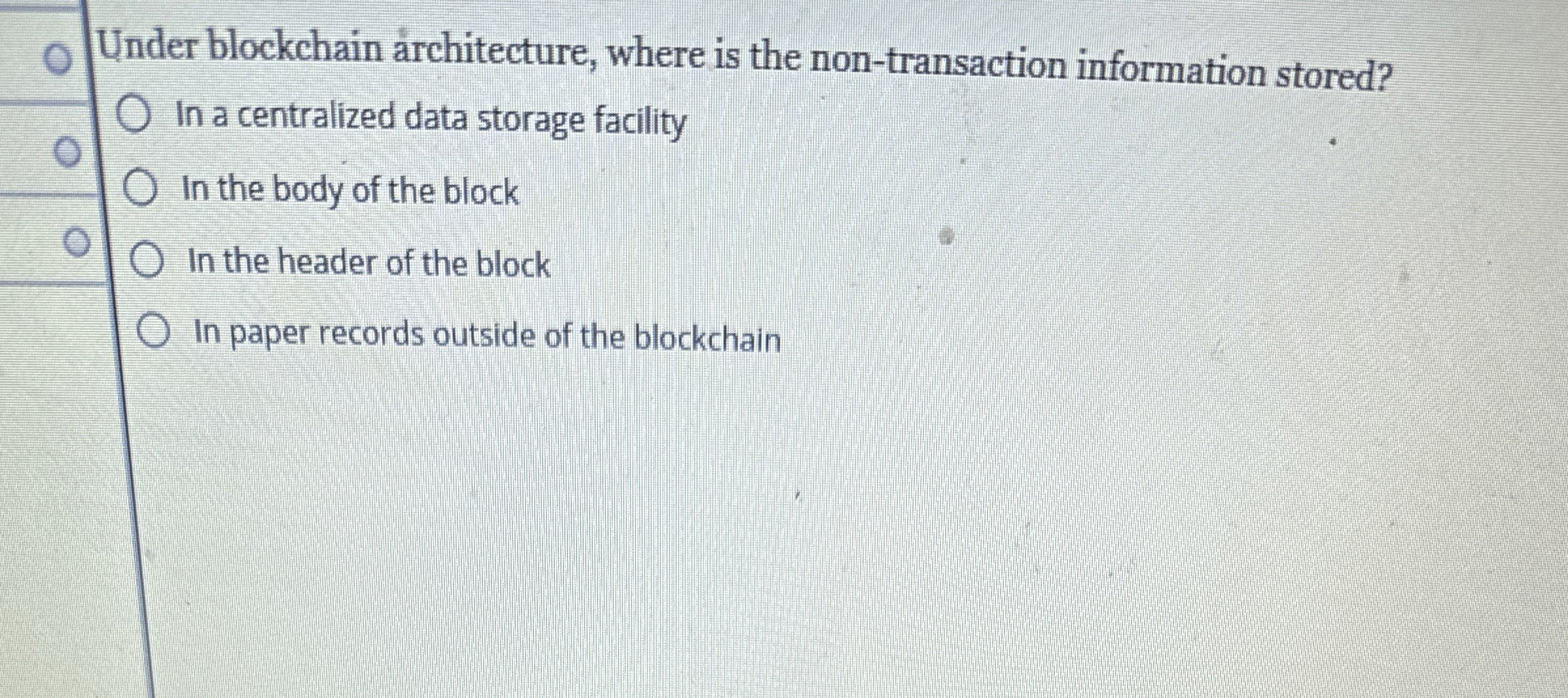 Under blockchain rchitecture , where is the non -
