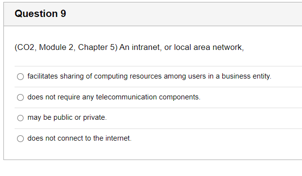Question 9 ( CO 2 , Module 2 , Chapter 5 ) An