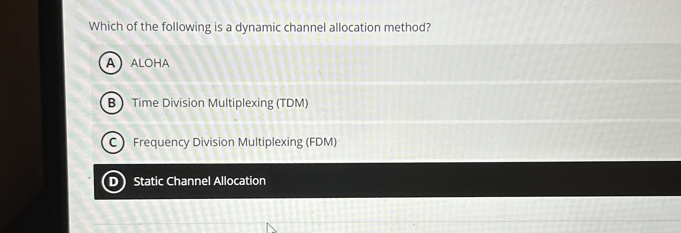 Which of the following is a dynamic channel