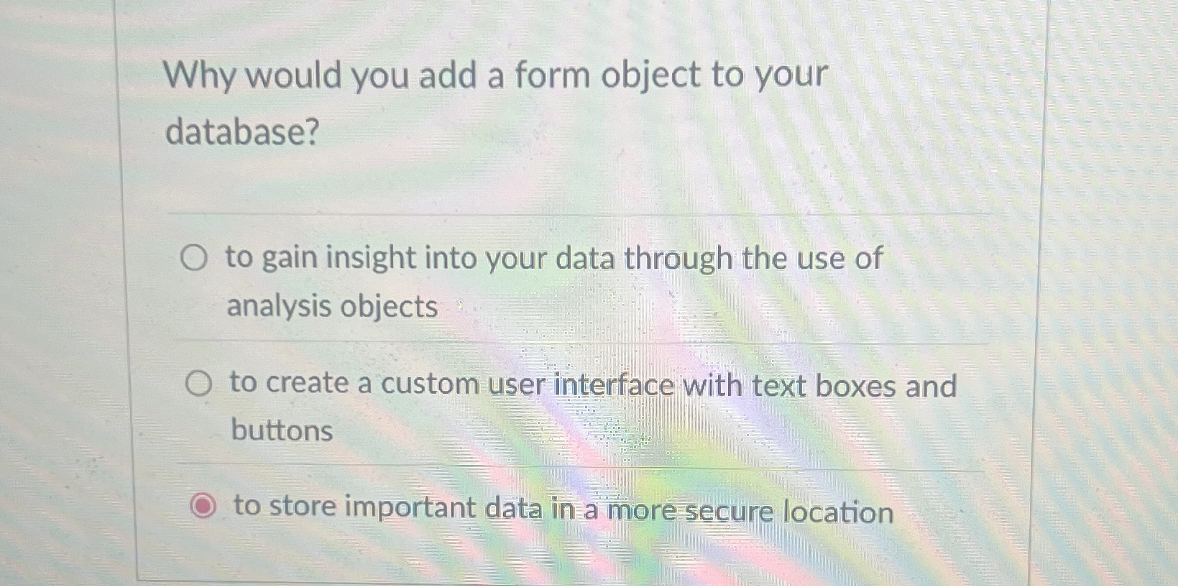 Why would you add a form object to your database?
