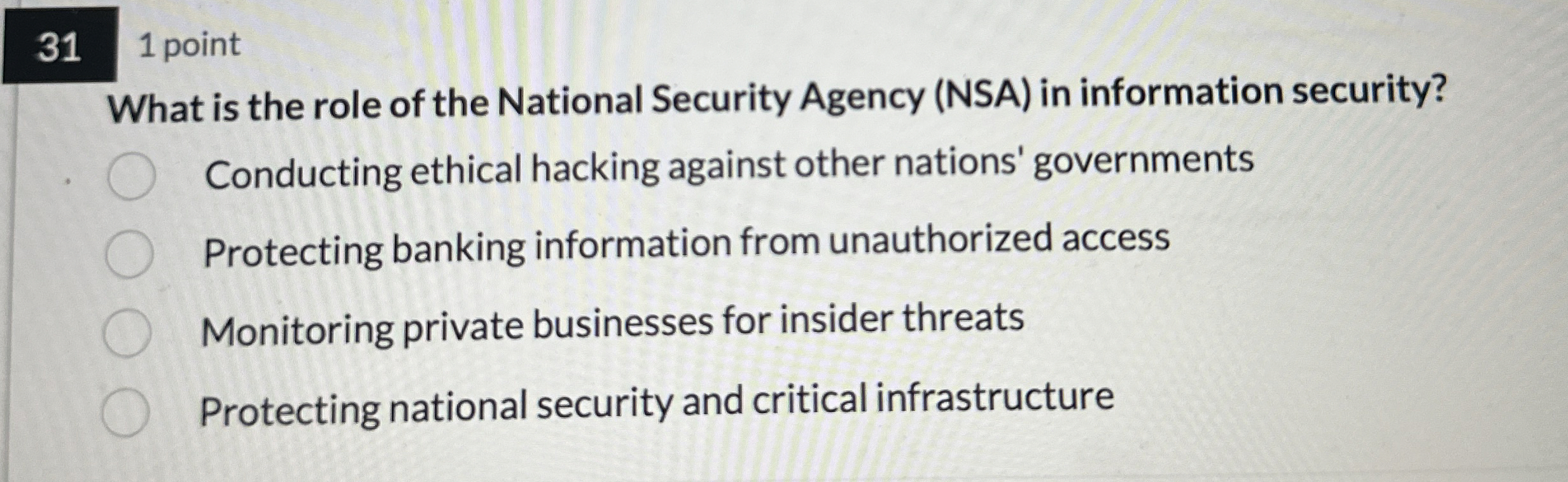 3 1 1 point What is the role of the National