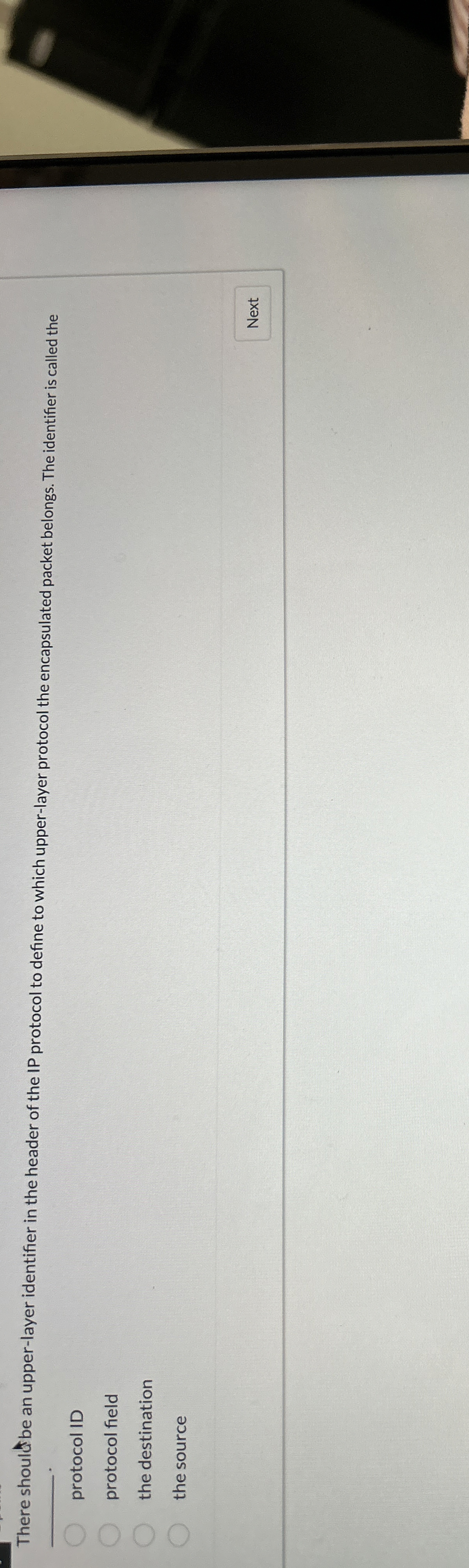 There should be an upper - layer identifier in