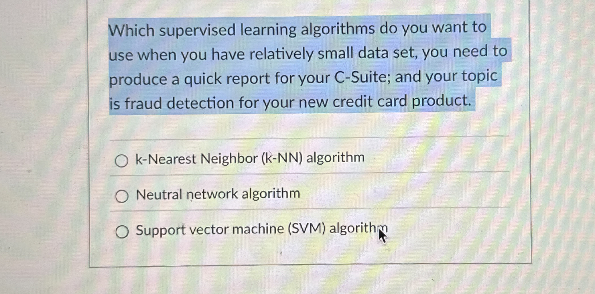 Which supervised learning algorithms do you want