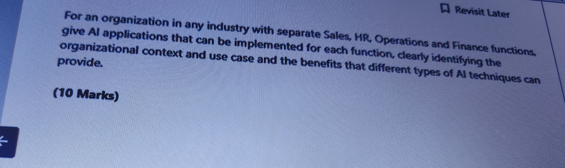 Revisit Later For an organization in any industry