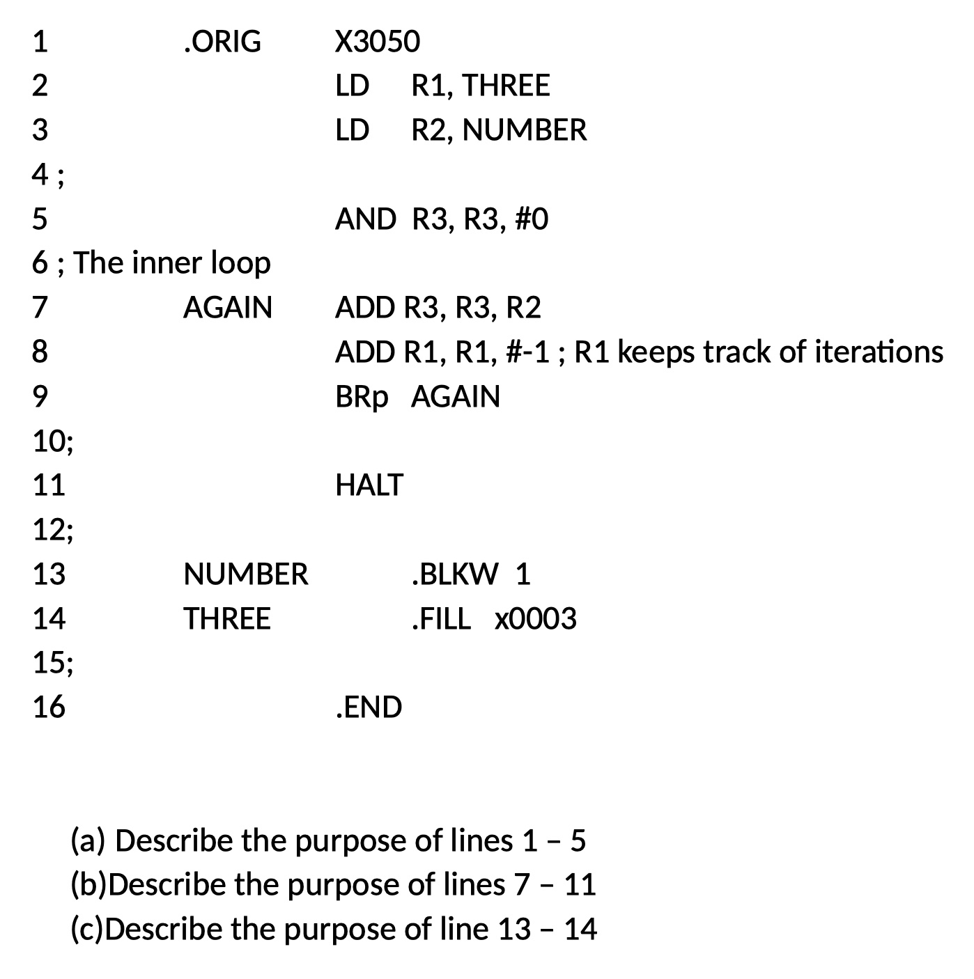 ( a ) Describe the purpose of lines 1 - 5 ( b )