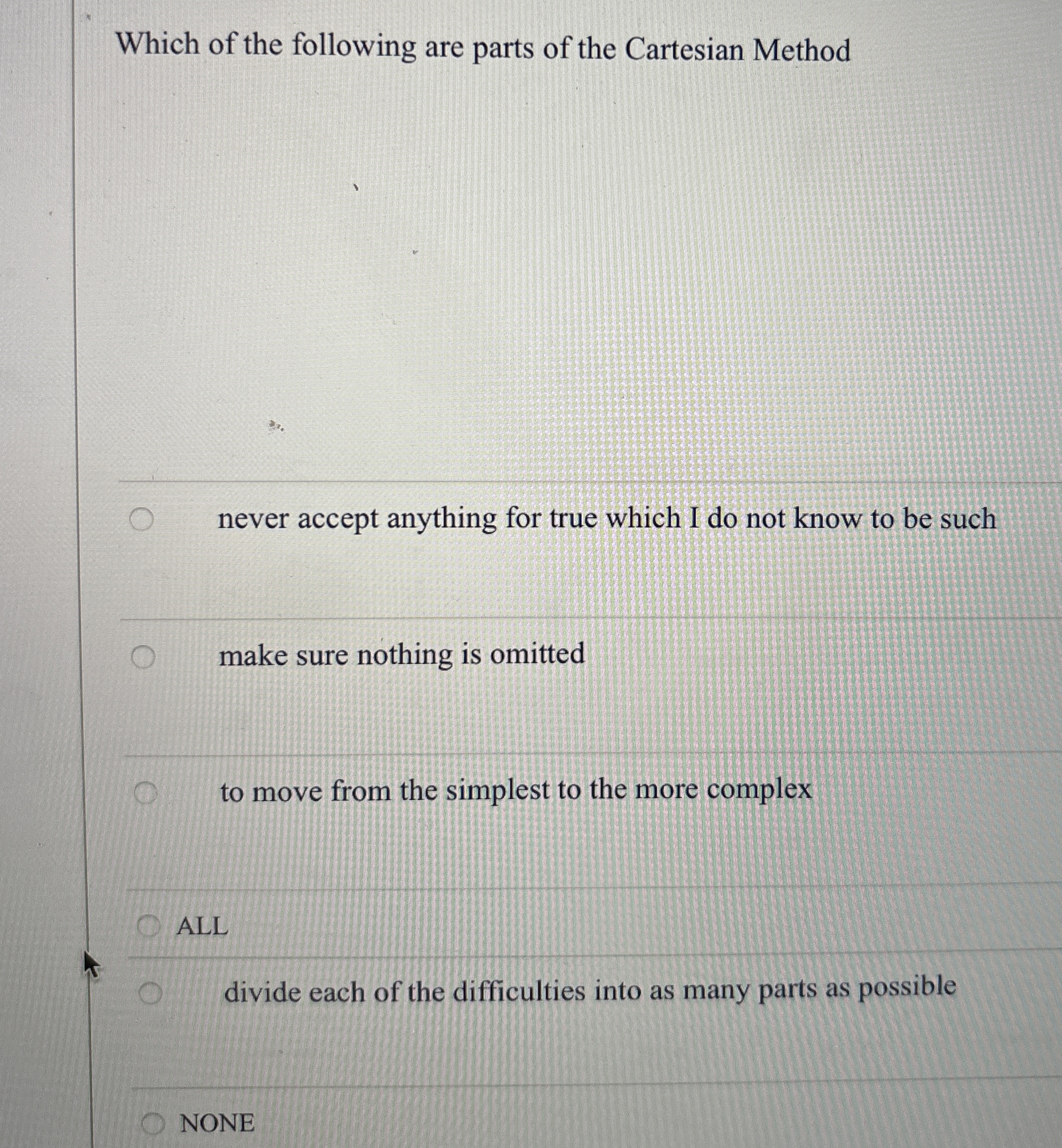 Which of the following are parts of the Cartesian