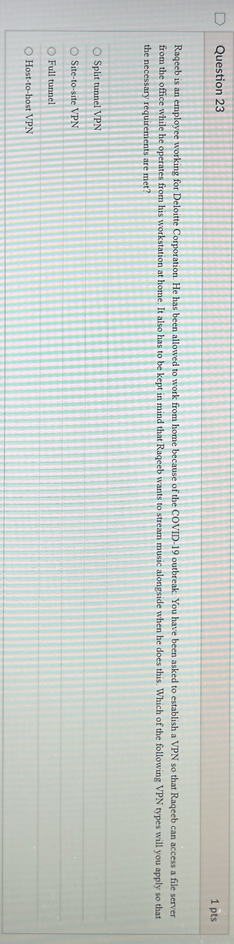 Question 2 3 1 pts Raqeeb is an employee working