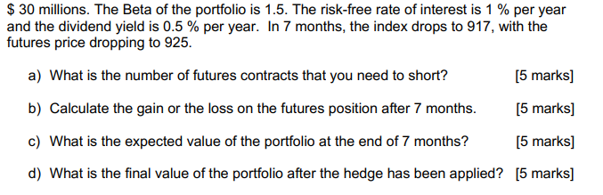3. Question 3 [Total: 20 marks] A fund manager