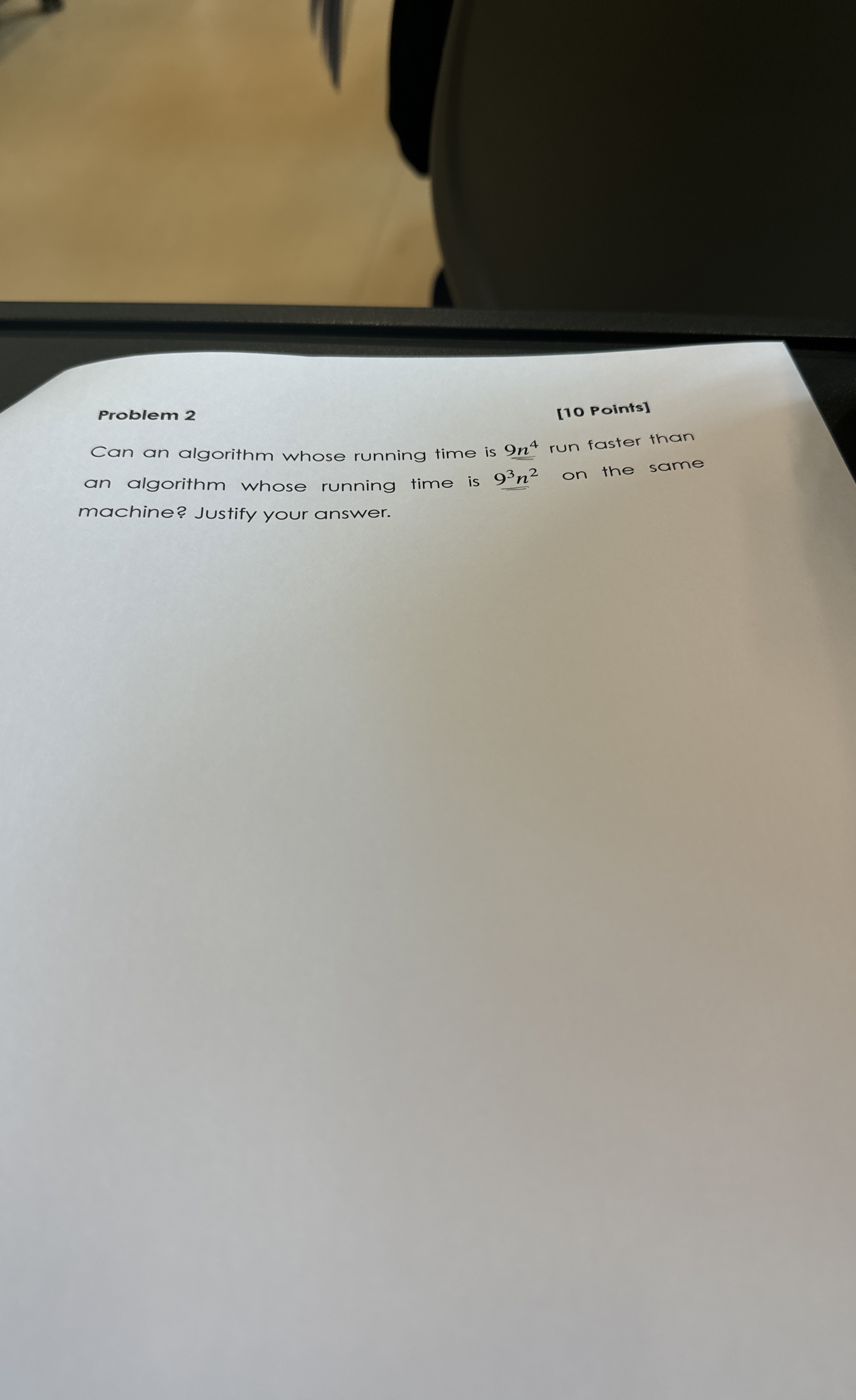 Problem 2 [ 1 0 Points ] Can an algorithm whose