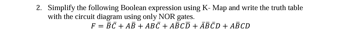 Simplify the following Boolean expression using K